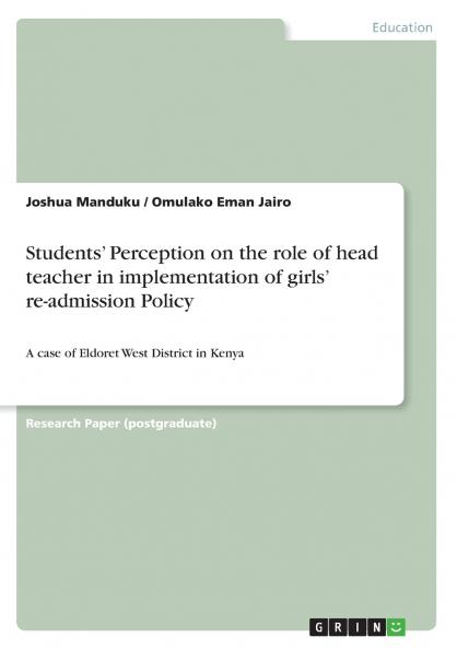 Students' Perception on the role of head teacher in implementation of girls' re-admission Policy
