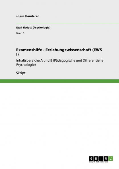 Examenshilfe - Erziehungswissenschaft (EWS I)