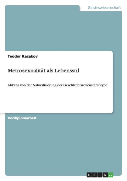 Metrosexualität als Lebensstil