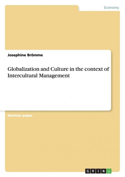 Globalization and Culture in the context of Intercultural Management