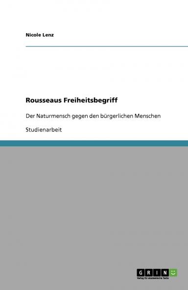 Rousseaus Freiheitsbegriff