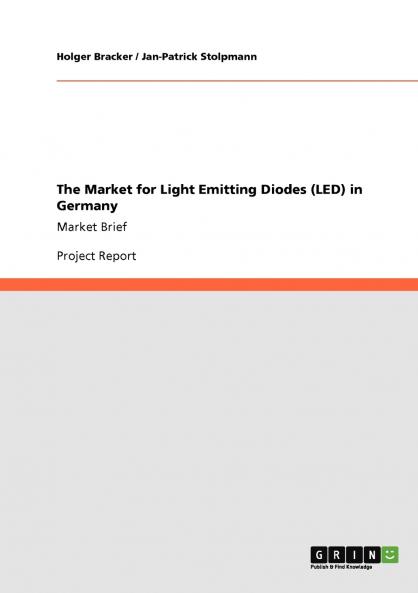 The Market for Light Emitting Diodes (LED) in Germany