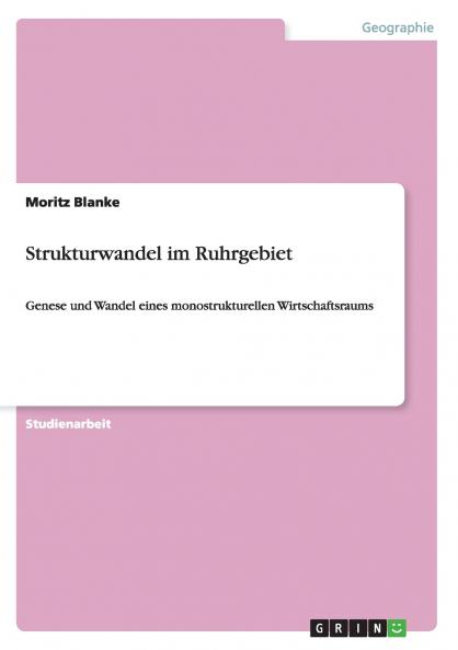 Strukturwandel im Ruhrgebiet