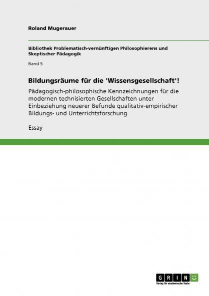 Bildungsräume für die 'Wissensgesellschaft'!