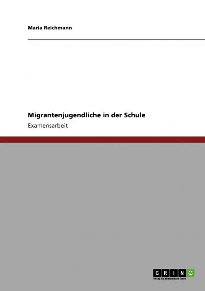 Migrantenjugendliche in der Schule