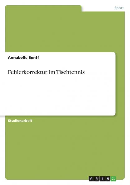 Fehlerkorrektur im Tischtennis