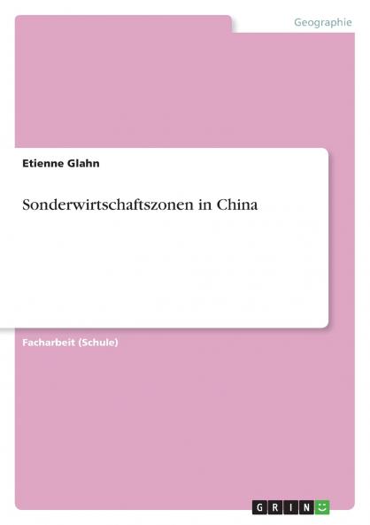 Sonderwirtschaftszonen in China