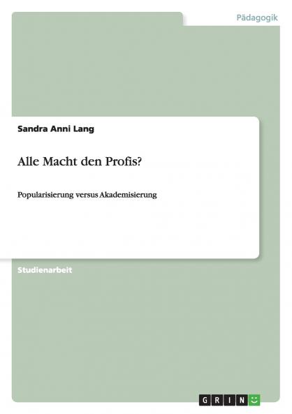 Alle Macht den Profis?