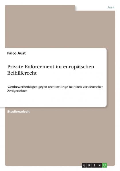 Private Enforcement im europ��ischen Beihilferecht