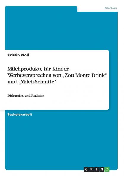 Milchprodukte für Kinder. Werbeversprechen von Zott Monte Drink und Milch-Schnitte