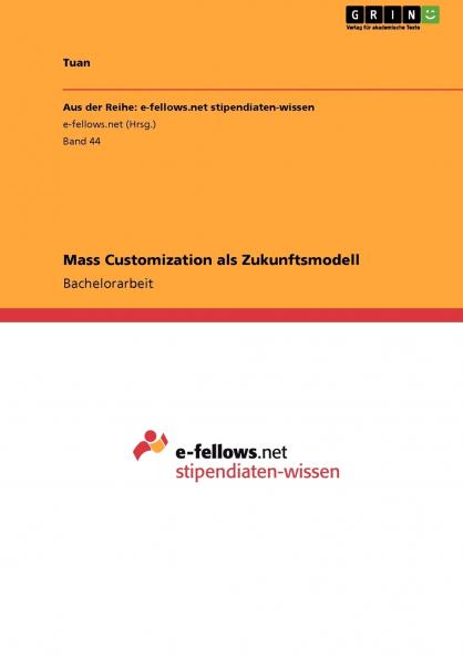 Mass Customization als Zukunftsmodell