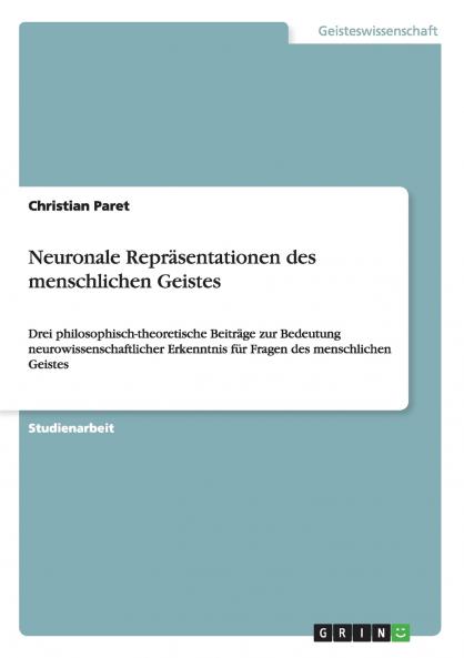 Neuronale Repräsentationen des menschlichen Geistes