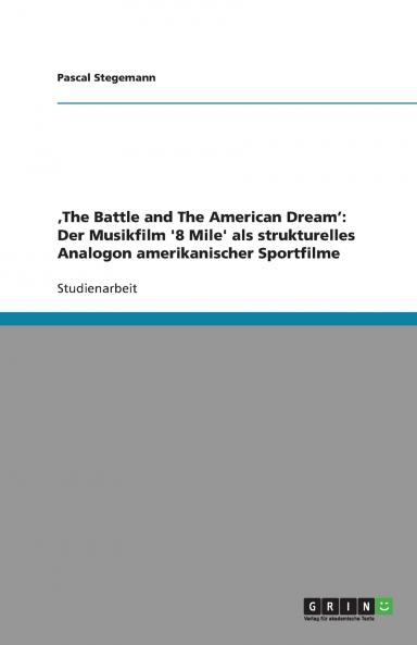 ‚The Battle and The American Dream'