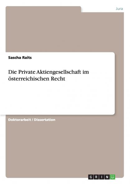 Die Private Aktiengesellschaft im österreichischen Recht