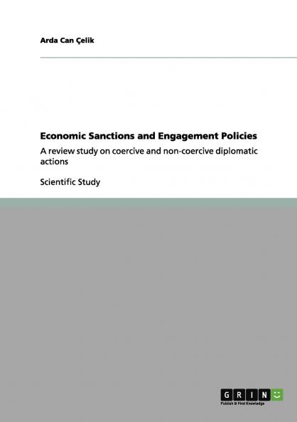 Economic Sanctions and Engagement Policies