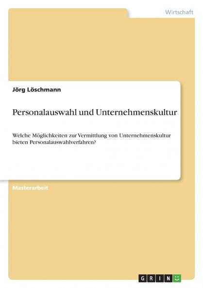 Personalauswahl und Unternehmenskultur