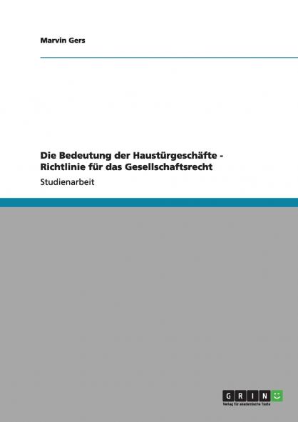 Die Bedeutung der Haustürgeschäfte - Richtlinie für das Gesellschaftsrecht