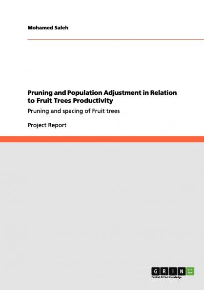 Pruning and Population Adjustment in Relation to Fruit Trees Productivity