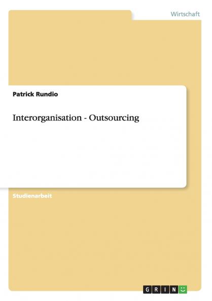 Interorganisation - Outsourcing