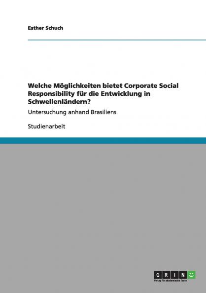 Welche Möglichkeiten bietet Corporate Social Responsibility für die Entwicklung in Schwellenländern?