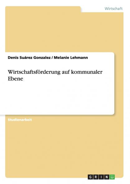 Wirtschaftsförderung auf kommunaler Ebene