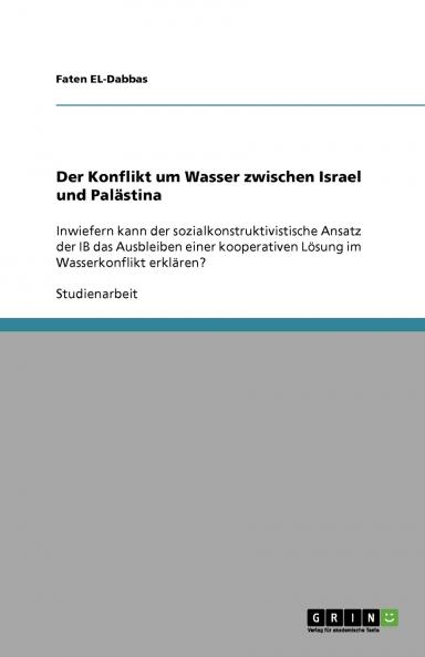 Der Konflikt um Wasser zwischen Israel und Palästina