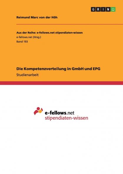 Die Kompetenzverteilung in GmbH und EPG