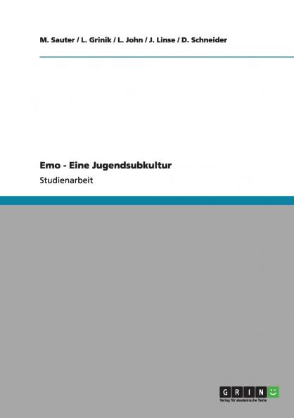 Emo - Eine Jugendsubkultur