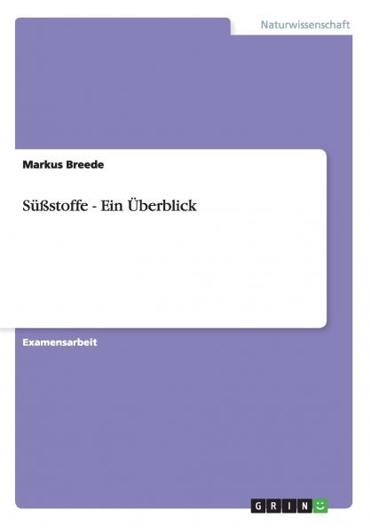 Die wichtigsten Süßstoffe im Überblick