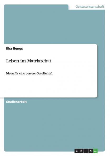 Leben im Matriarchat