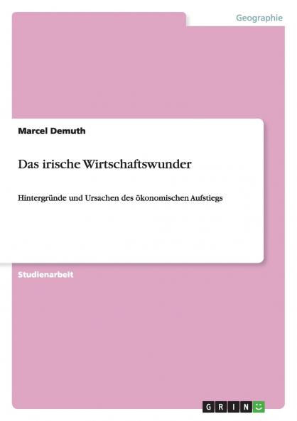 Das irische Wirtschaftswunder
