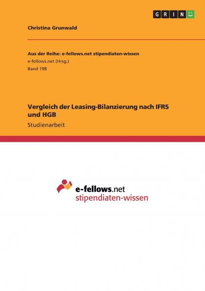 Vergleich der Leasing-Bilanzierung nach IFRS und HGB