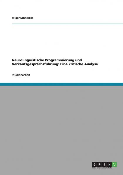 Neurolinguistische Programmierung und Verkaufsgespr��chsf��hrung