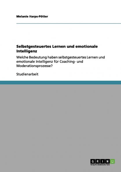 Selbstgesteuertes Lernen und emotionale Intelligenz