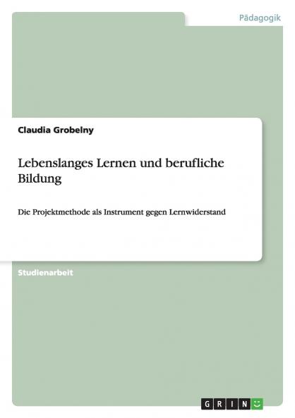 Lebenslanges Lernen und berufliche Bildung