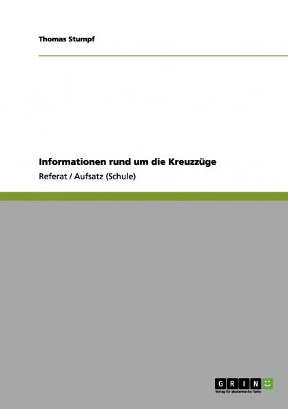 Informationen rund um die Kreuzzüge