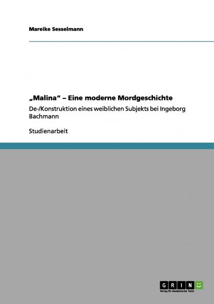 „Malina - Eine moderne Mordgeschichte