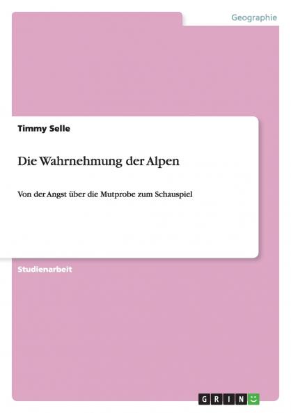 Die Wahrnehmung der Alpen