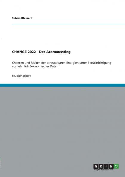 CHANGE 2022 - Der Atomausstieg