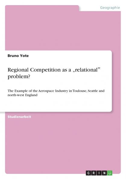 Regional Competition as a „relational‟ problem?