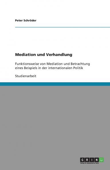 Mediation und Verhandlung