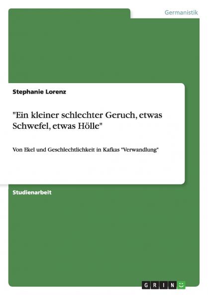 Ein kleiner schlechter Geruch etwas Schwefel etwas Hölle