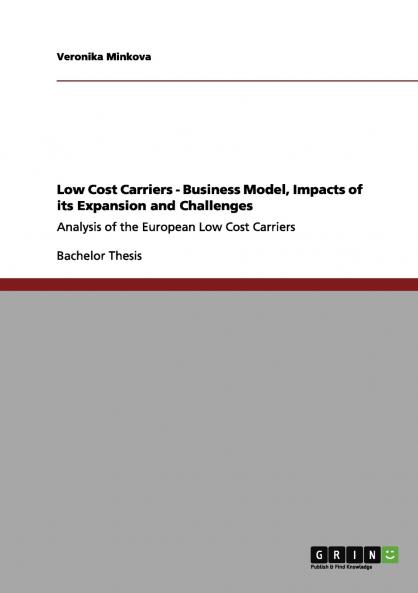 Low Cost Carriers - Business Model Impacts of its Expansion and Challenges