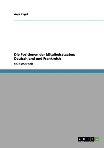 Die Positionen der Mitgliedsstaaten