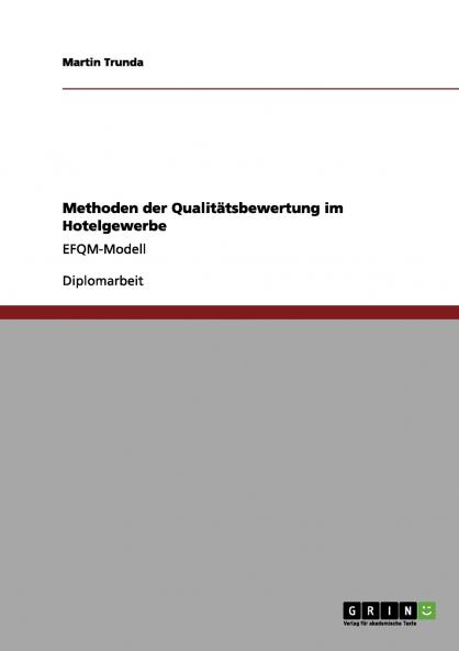 Methoden der Qualitätsbewertung im Hotelgewerbe
