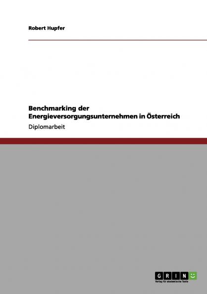 Benchmarking der Energieversorgungsunternehmen in Österreich