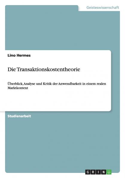 Die Transaktionskostentheorie