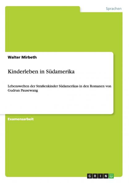 Kinderleben in Südamerika