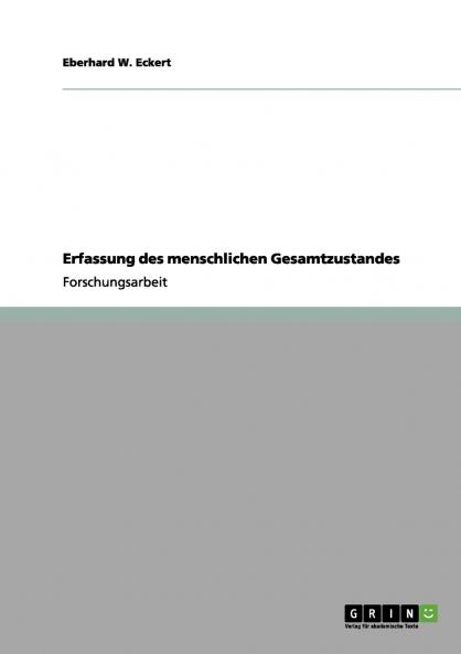 Erfassung des menschlichen Gesamtzustandes