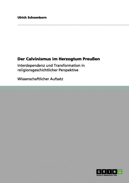 Der Calvinismus im Herzogtum Preußen